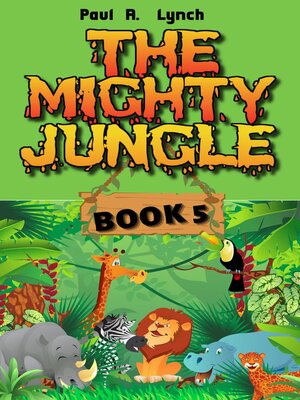 cover image of The Mighty Jungle